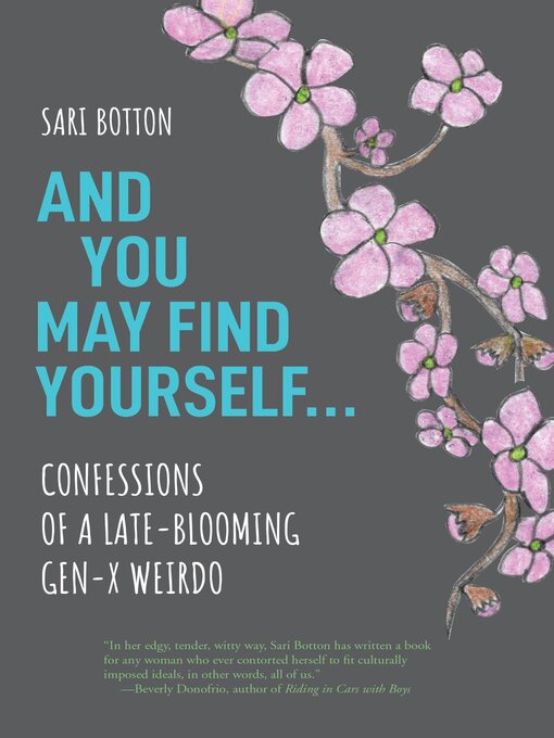 Title details for And You May Find Yourself by Sari Botton - Available